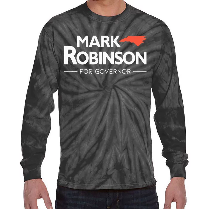 Mark Robinson North Carolina For Governor Election Tie-Dye Long Sleeve Shirt