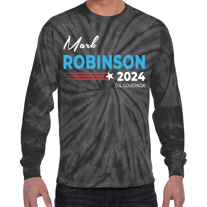 Mark Robinson North Carolina For Governor Election 2024 Tie-Dye Long Sleeve Shirt