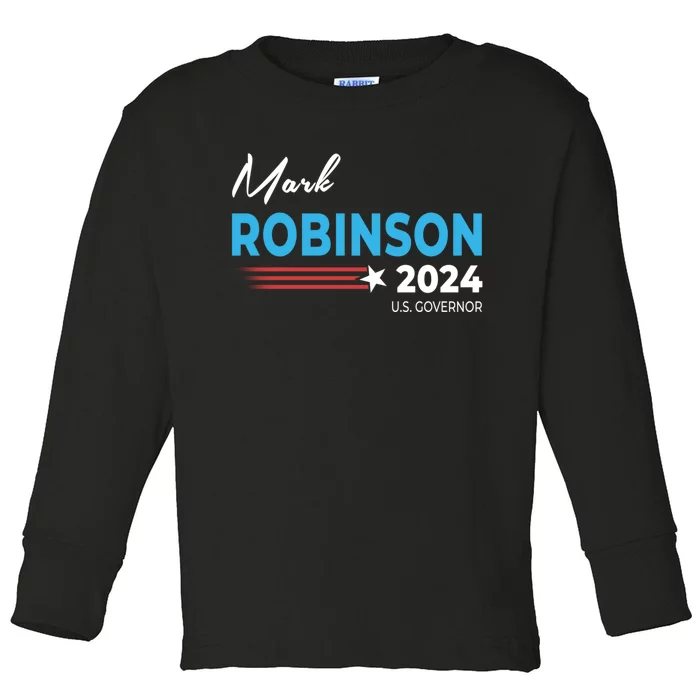 Mark Robinson North Carolina For Governor Election 2024 Toddler Long Sleeve Shirt