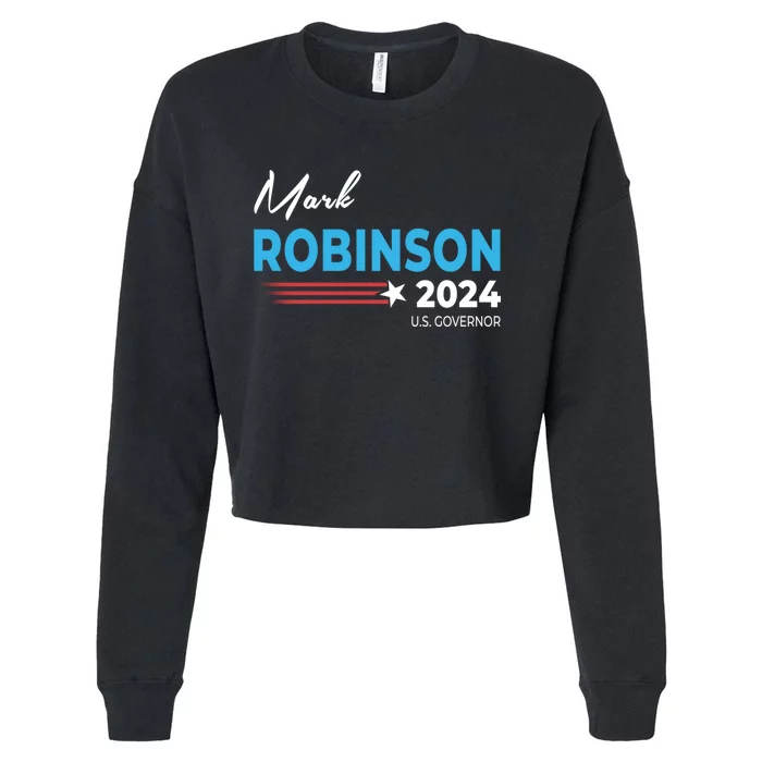 Mark Robinson North Carolina For Governor Election 2024 Cropped Pullover Crew