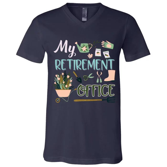 My Retirement Office Gardening Flower Lovers Gifts V-Neck T-Shirt