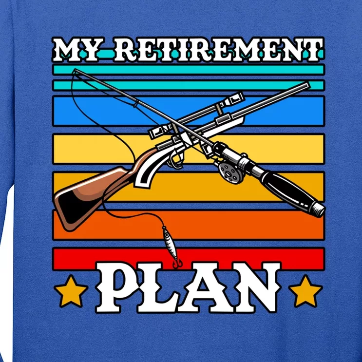 My Retiret Plan Hunting Hunter Retired Grandpa Fishing Gift Long Sleeve Shirt