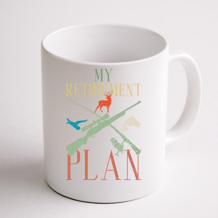 My Retiret Plan Hunting Deer Duck Hunt Hunter Gift Front & Back Coffee Mug