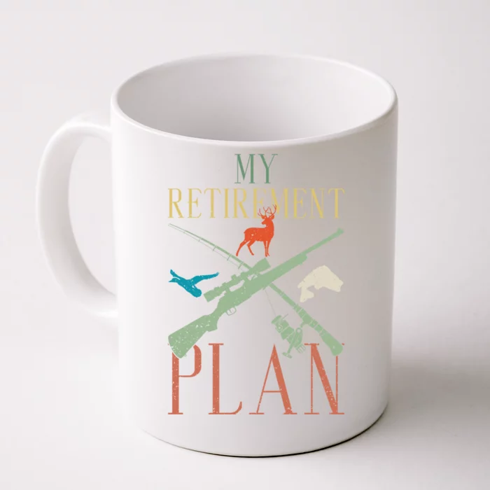 My Retiret Plan Hunting Deer Duck Hunt Hunter Gift Front & Back Coffee Mug