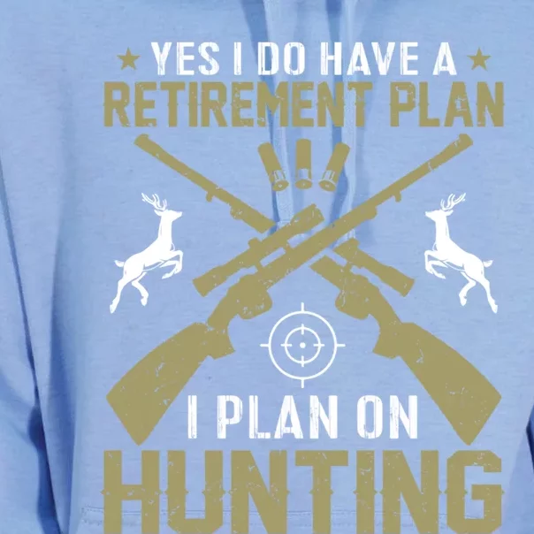 My Retiret Plan Is I Plan On Hunting Funny Gift Unisex Surf Hoodie