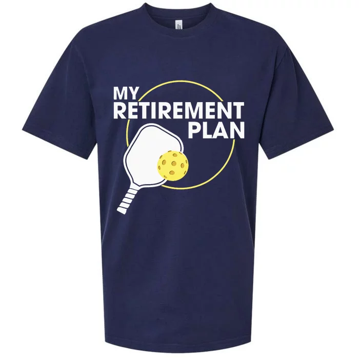 My Retirement Plan Funny Pickleball Lover Sueded Cloud Jersey T-Shirt