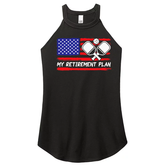 My Retirement Plan. Funny Pickleball Lover Women’s Perfect Tri Rocker Tank