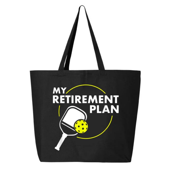 My Retirement Plan Funny Pickleball Slogan Gift 25L Jumbo Tote