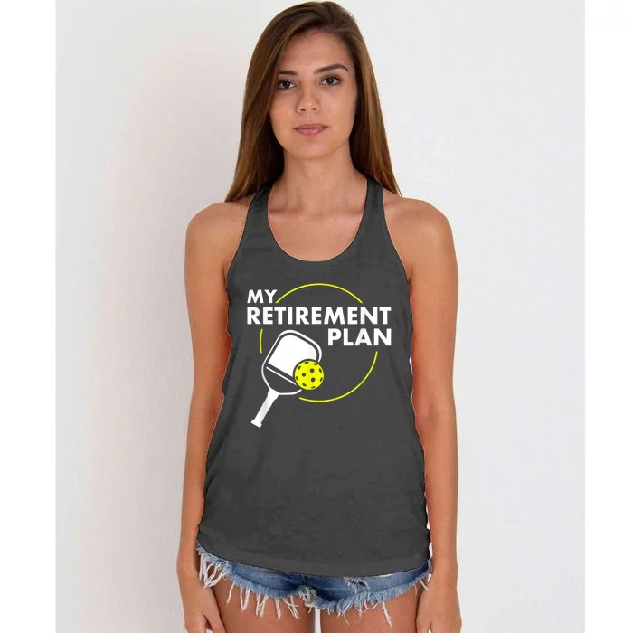 My Retirement Plan Funny Pickleball Slogan Gift Women's Knotted Racerback Tank