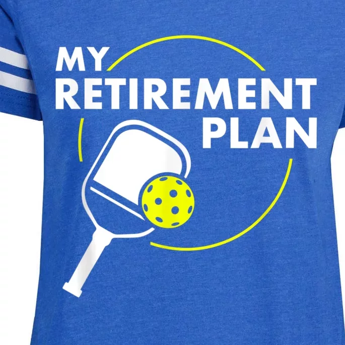 My Retirement Plan Funny Pickleball Slogan Gift Enza Ladies Jersey Football T-Shirt