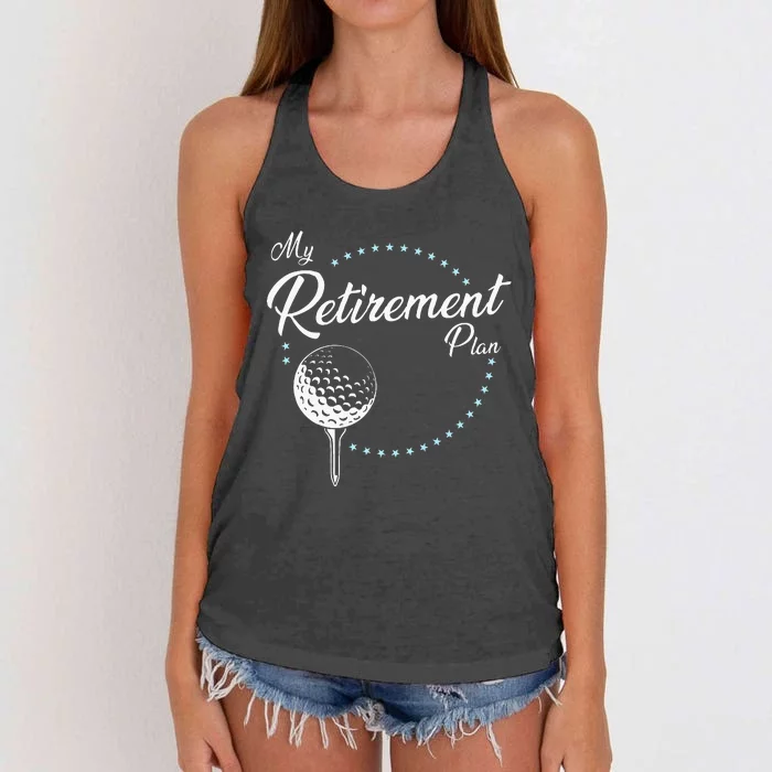 My Retirement Plan Golf Women's Knotted Racerback Tank