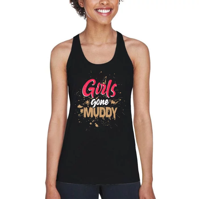 Mud Run Princess Girl Gone Muddy Team Girl ATV Women's Racerback Tank