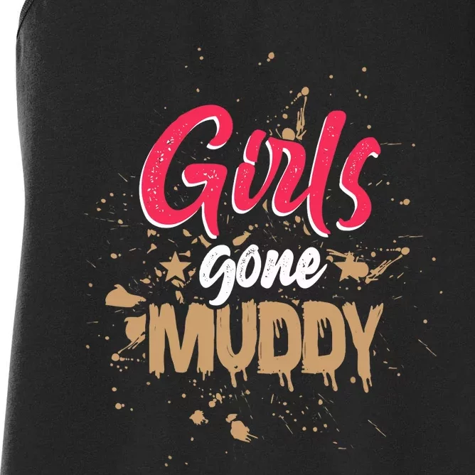 Mud Run Princess Girl Gone Muddy Team Girl ATV Women's Racerback Tank