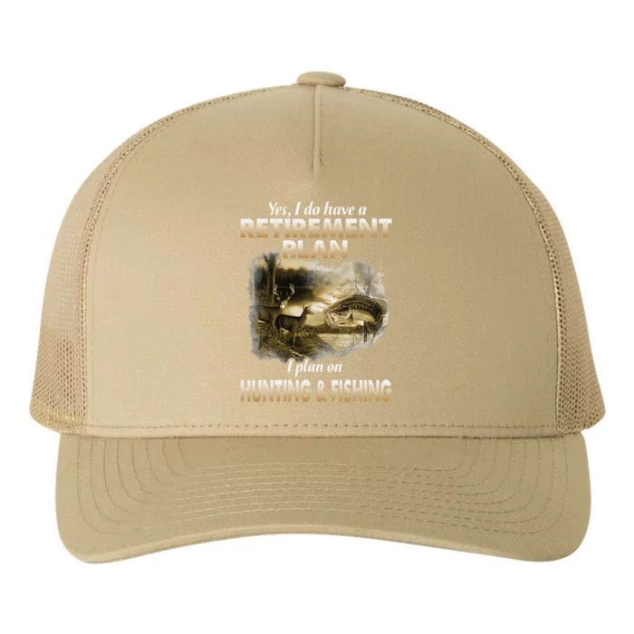 My Retirement Plan Hunting Fishing Hunters Grandpa Fun Gift Yupoong Adult 5-Panel Trucker Hat