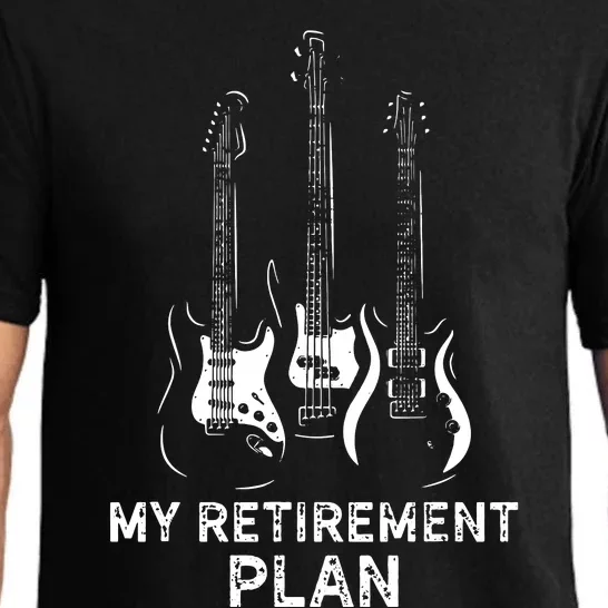 My Retirement Plan Guitar Funny Musicians Guitar Lover Pajama Set