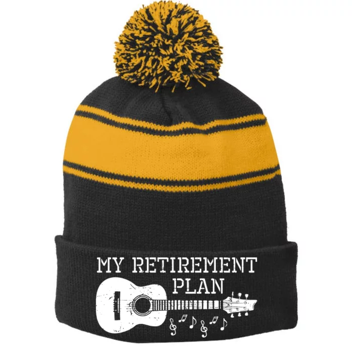 My Retirement Plan Guitar Music Notes Retiree Pension Gift Stripe Pom Pom Beanie