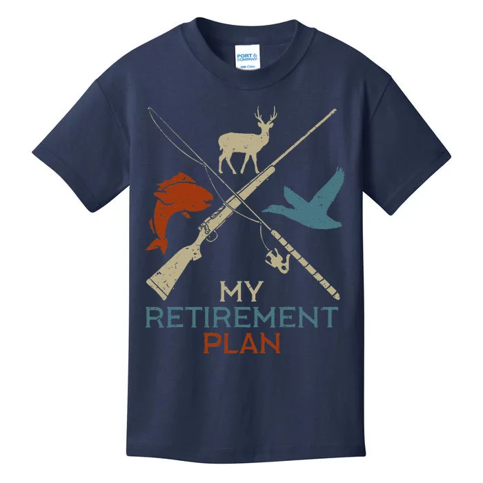 My Retirement Plan Hunting Fishing Hunter Grandfather Kids T-Shirt