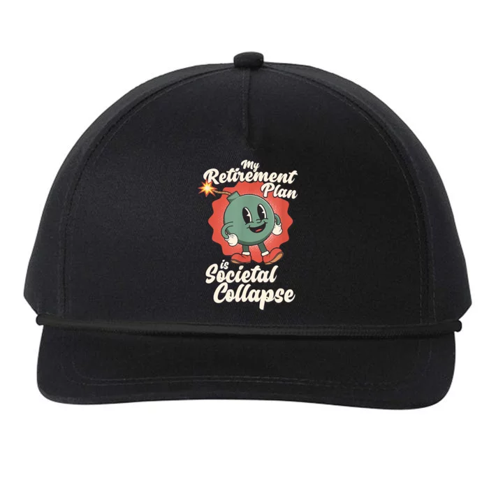 My Retirement Plan Is Societal Collapse Retro Toon Dread Snapback Five-Panel Rope Hat