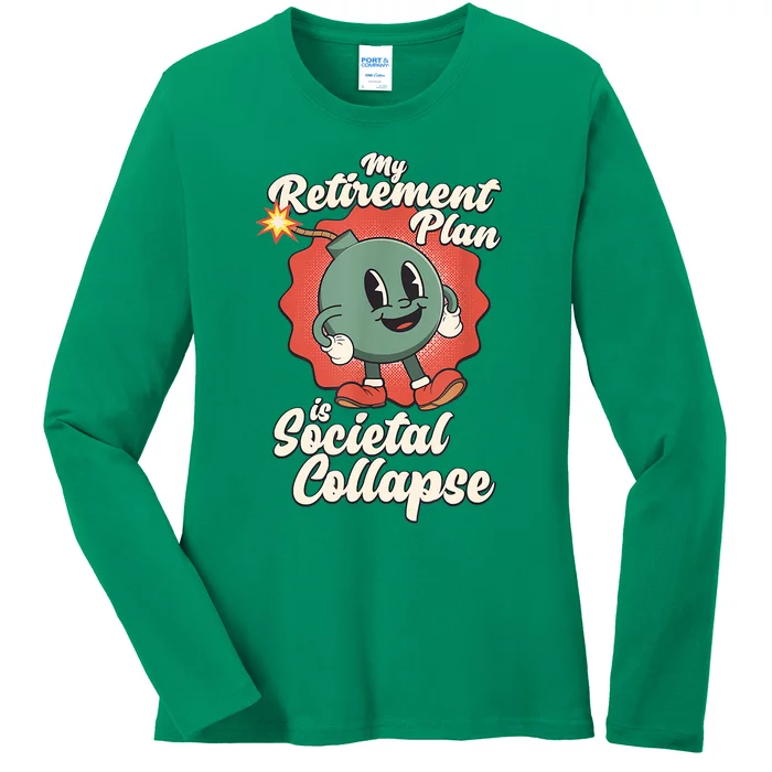 My Retirement Plan Is Societal Collapse Retro Toon Dread Ladies Long Sleeve Shirt