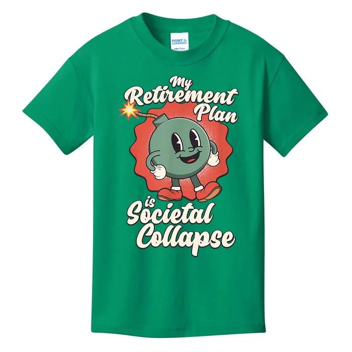 My Retirement Plan Is Societal Collapse Retro Toon Dread Kids T-Shirt