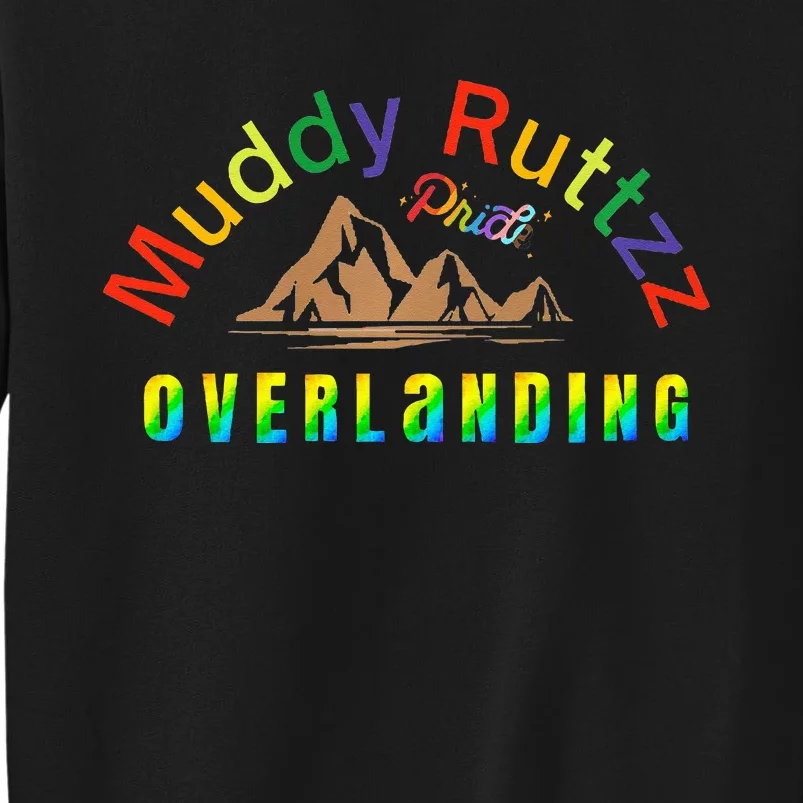 Muddy Ruttzz Pride Sweatshirt