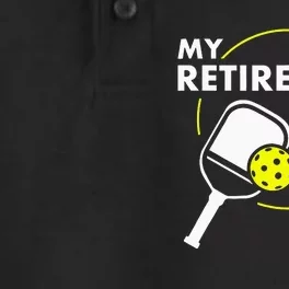 My Retirement Plan Funny Pickleball Slogan Dry Zone Grid Performance Polo