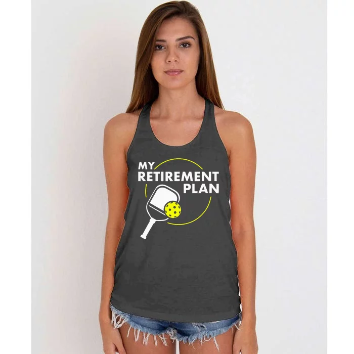 My Retirement Plan Funny Pickleball Slogan Women's Knotted Racerback Tank