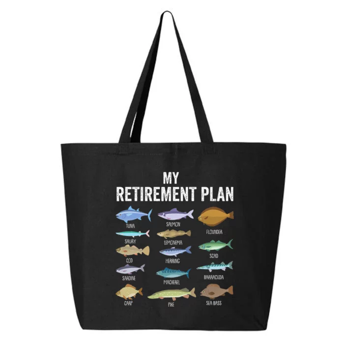 My Retiret Plan Fishing. Retiret Gift For 25L Jumbo Tote