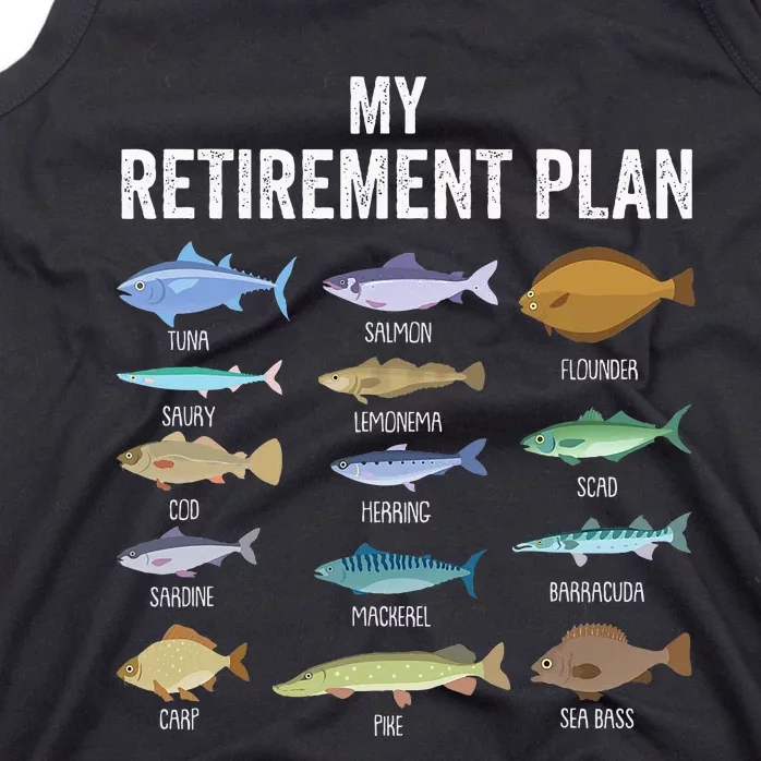 My Retiret Plan Fishing. Retiret Gift For Tank Top