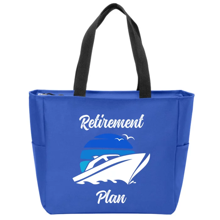 My Retiret Plan Novelty Boating Gift Zip Tote Bag