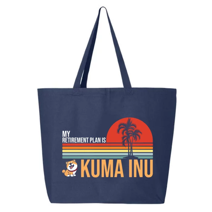 My Retiret Plan Is Kuma Inu Coin Millionaire Future Gift 25L Jumbo Tote