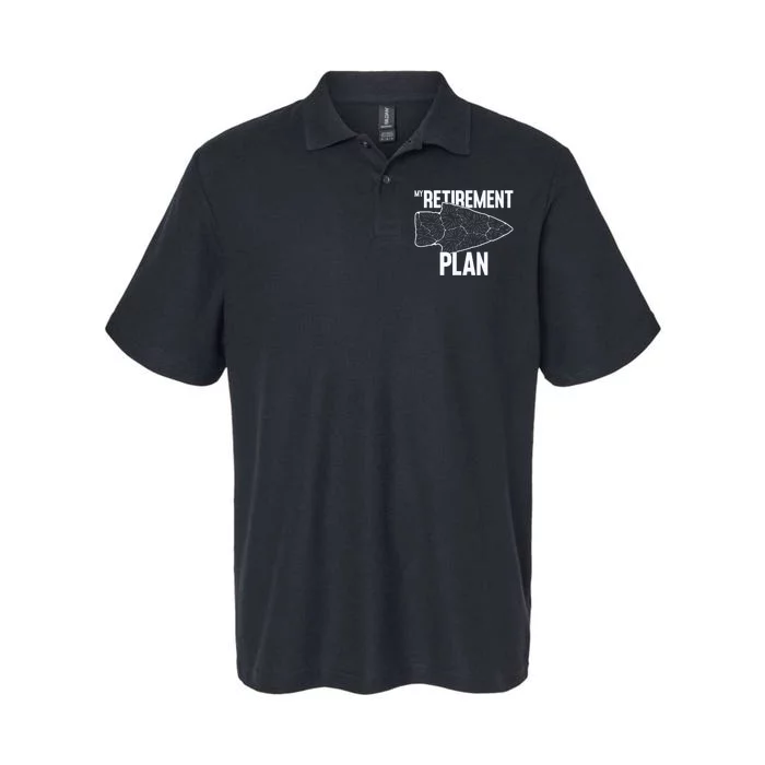 My Retirement Plan Arrowhead Hunting Flintknapping Softstyle Adult Sport Polo