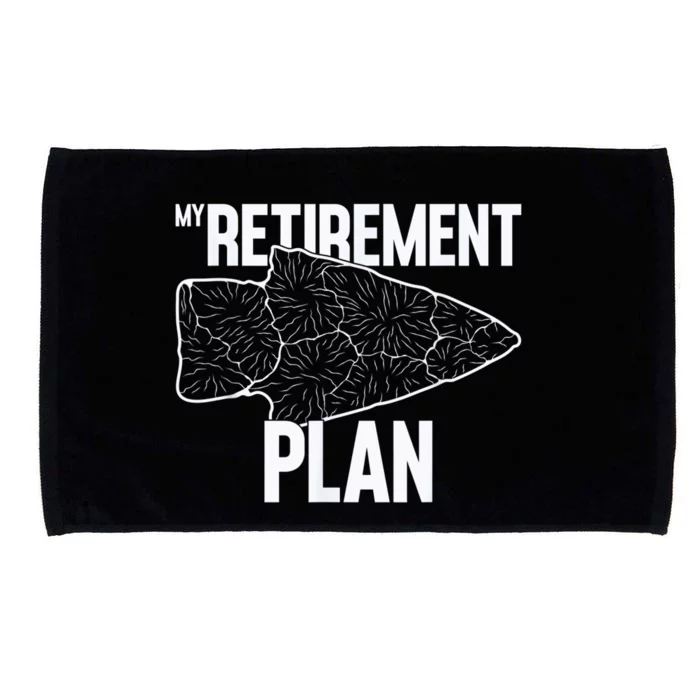 My Retirement Plan Arrowhead Hunting Flintknapping Microfiber Hand Towel