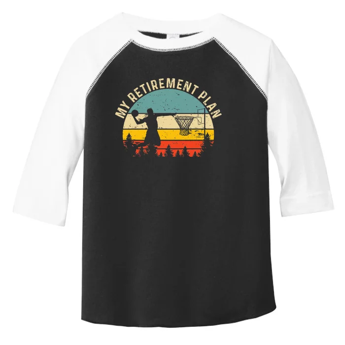 My Retirement Plan Vintage Basketball Lovers sport Toddler Fine Jersey T-Shirt