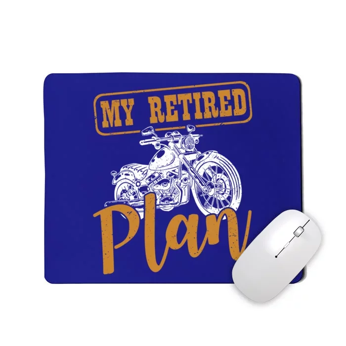 My Retiret Plan Grandpa Motorcycle Classic Retired Biker Gift Mousepad