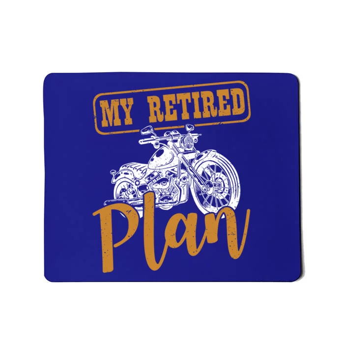 My Retiret Plan Grandpa Motorcycle Classic Retired Biker Gift Mousepad