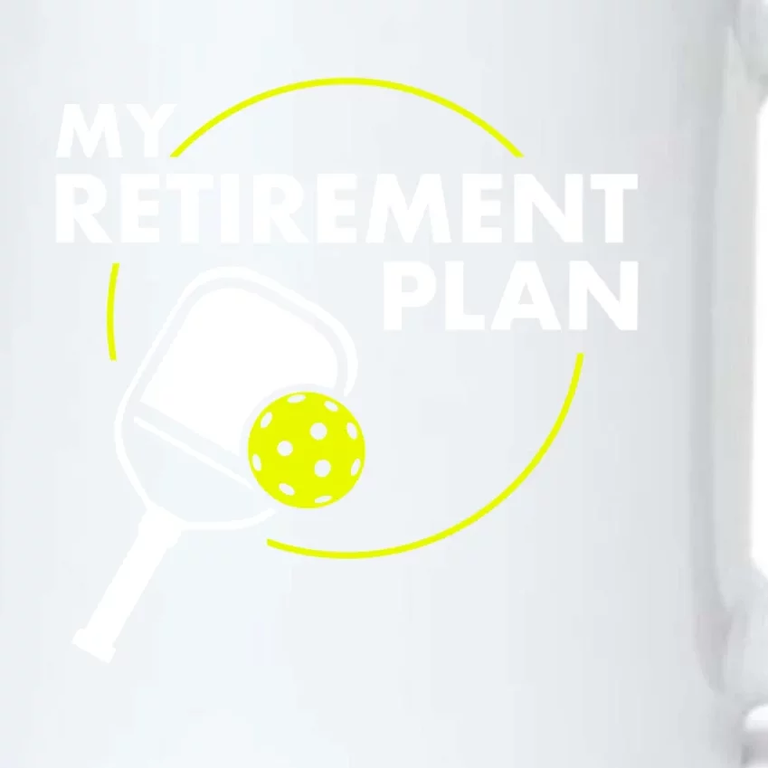 My Retiret Plan Funny Pickleball Slogan Gift Cool Gift Black Color Changing Mug