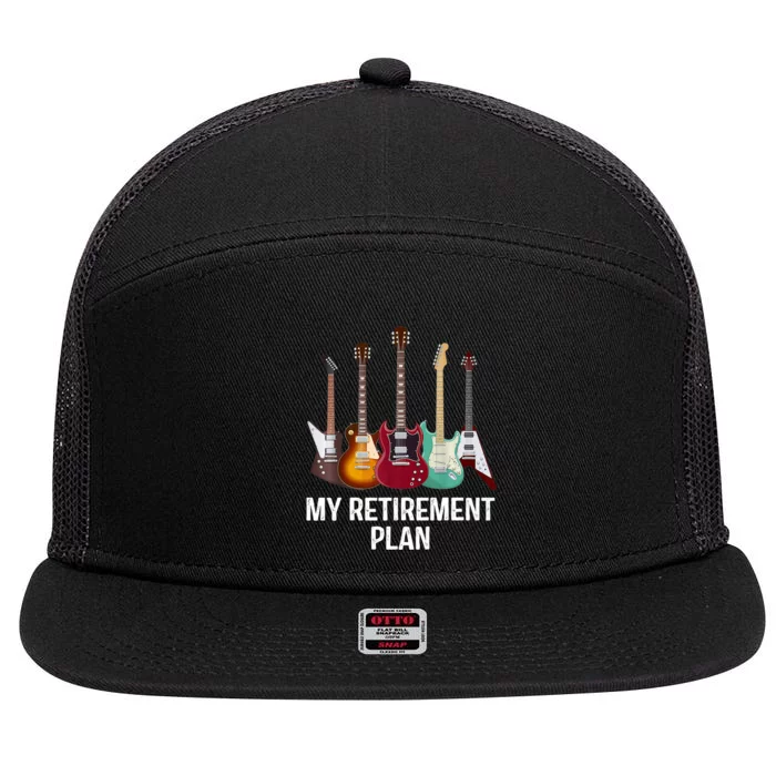 My Retirement Plan Guitar Gift Music Players Guitarist 7 Panel Mesh Trucker Snapback Hat