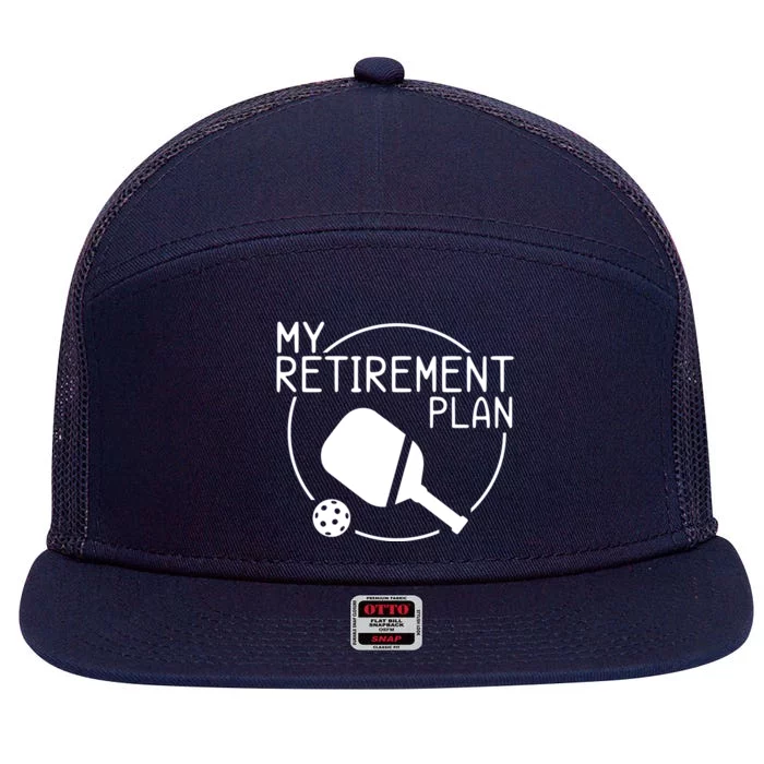 My Retirement Plan Pickleball 7 Panel Mesh Trucker Snapback Hat