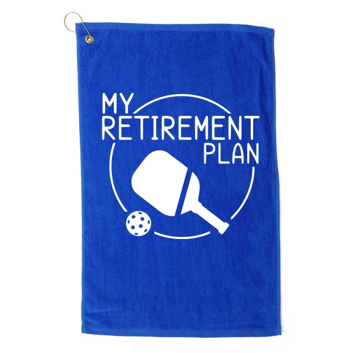 My Retirement Plan Pickleball Platinum Collection Golf Towel