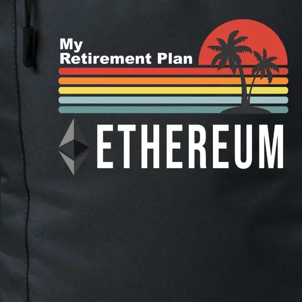 My Retirement Plan Ethereum Sunset Daily Commute Backpack