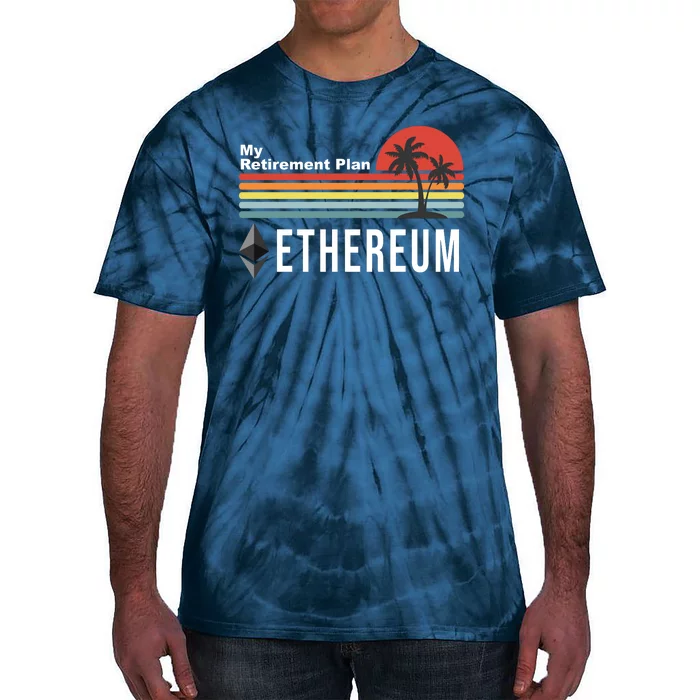 My Retirement Plan Ethereum Sunset Tie-Dye T-Shirt