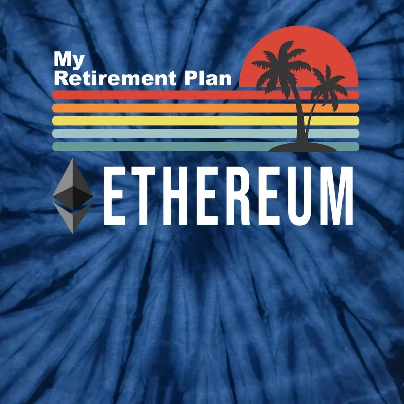 My Retirement Plan Ethereum Sunset Tie-Dye T-Shirt