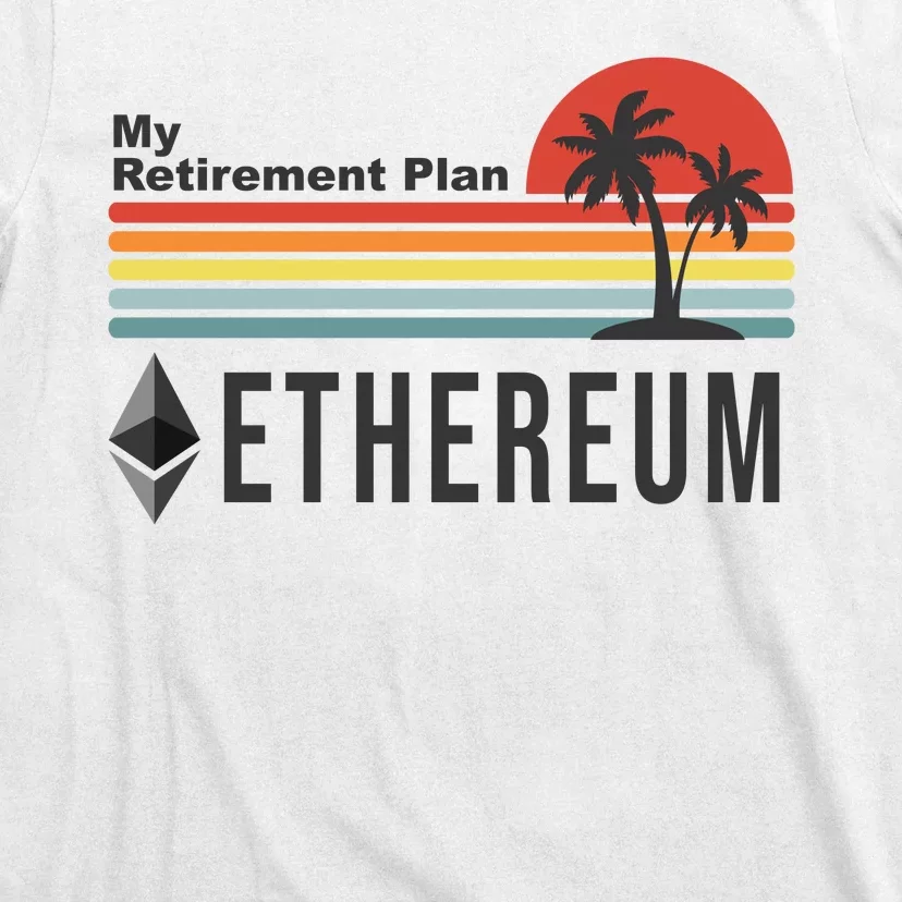 My Retirement Plan Ethereum Sunset T-Shirt