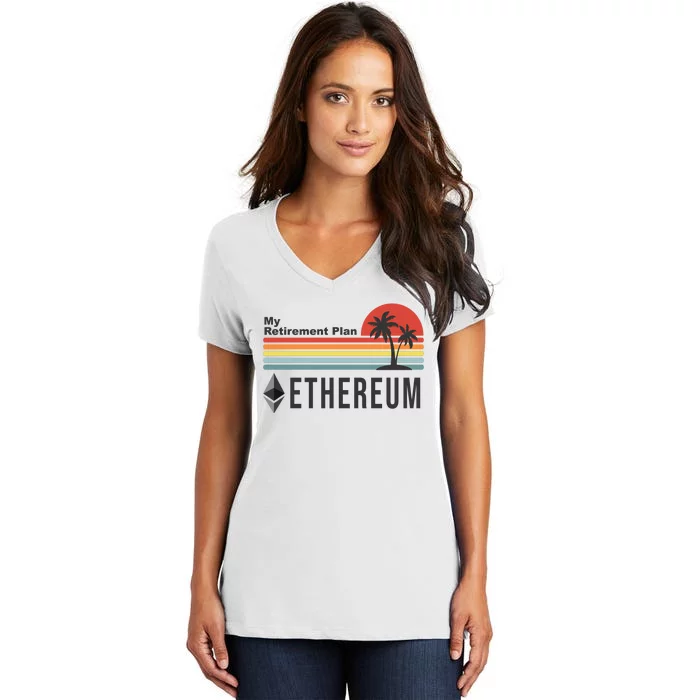 My Retirement Plan Ethereum Sunset Women's V-Neck T-Shirt