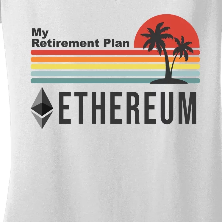 My Retirement Plan Ethereum Sunset Women's V-Neck T-Shirt