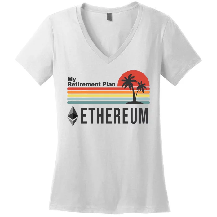 My Retirement Plan Ethereum Sunset Women's V-Neck T-Shirt