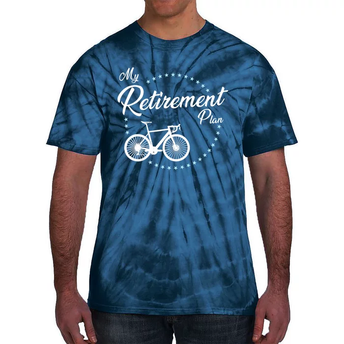 My Retirement Plan - Cycling Tie-Dye T-Shirt