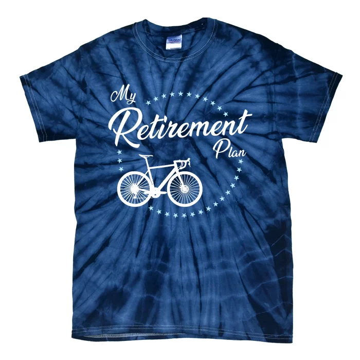 My Retirement Plan - Cycling Tie-Dye T-Shirt