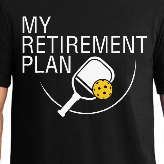 My Retirement Plan Funny Pickleball Pajama Set